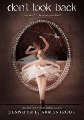 Don't Look Back - Jennifer L. Armentrout