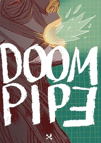 Doom Pipe 5 - Tomasz Kaczkowski