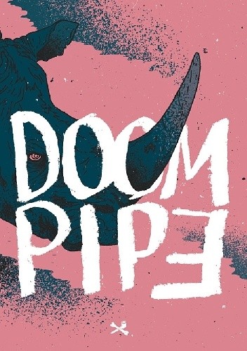 Doom Pipe 6 - Łukasz Orbitowski