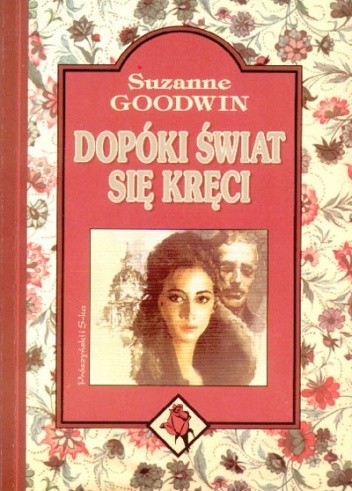Dopóki świat się kręci - Susanne Goodwin