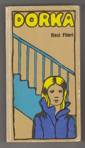 Dorka - Resi Flierl