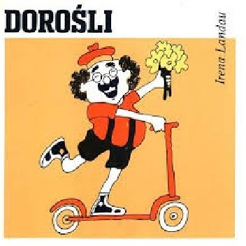 Dorośli - Irena Landau