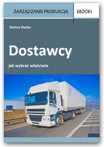 Dostawcy jak wybrać właściwie - Hesler Karina