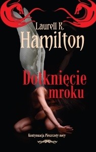 Dotknięcie mroku - Laurell K. Hamilton