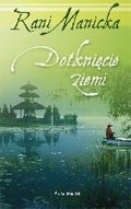 Dotknięcie ziemi - Rani Manicka