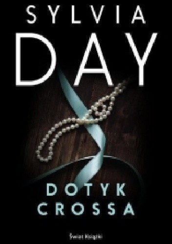 Dotyk Crossa - Sylvia June Day