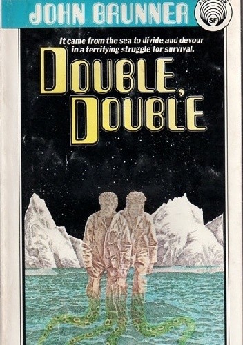 Double, Double - John Brunner