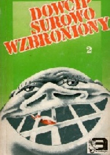 Dowcip surowo wzbroniony. Antologia polskiego dowcipu politycznego tom 2 - Violetta Syguła-Gregorowicz