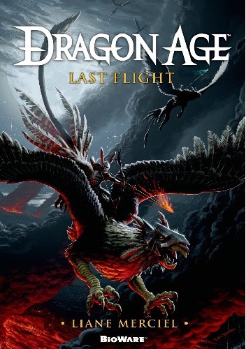 Dragon Age: Last Flight - Liane Merciel