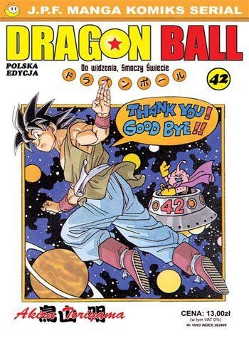 Dragon Ball: Do widzenia, Smoczy Świecie - Akira Toriyama