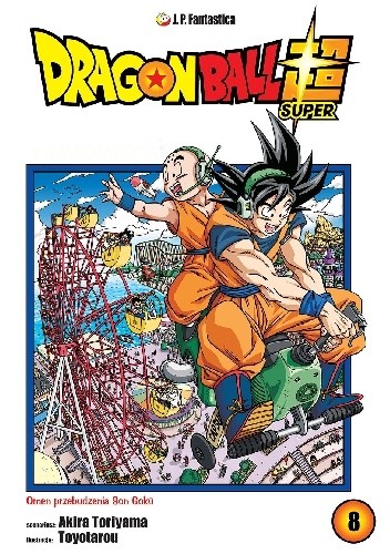 Dragon Ball Super #8: Omen przebudzenia Son Goku - Akira Toriyama
