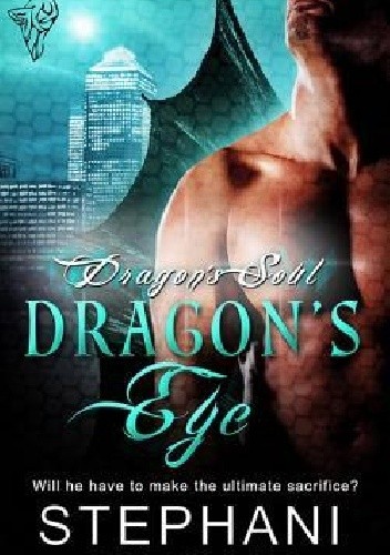 Dragon's Eye - Stephani Hecht