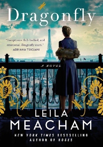 Dragonfly - Leila Meacham