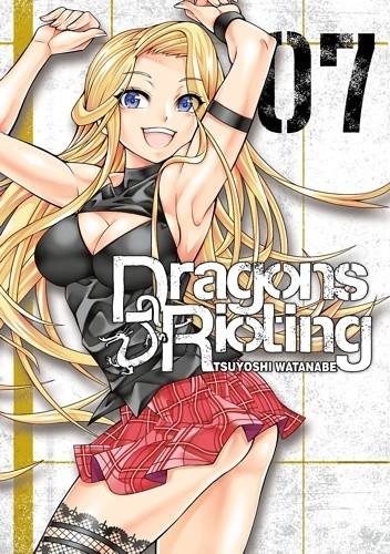 Dragons Rioting #7 - Tsuyoshi Watanabe
