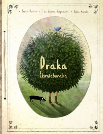 Draka Ekonieboraka - Emilia Dziubak