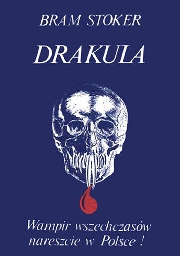 Drakula. Wampir - Bram Stoker