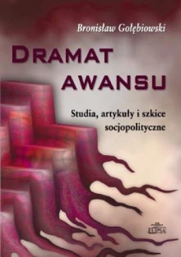 Dramat awansu - Bronisław Gołębiowski