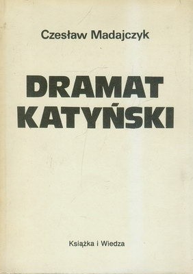 Dramat katyński - Czesław Madajczyk