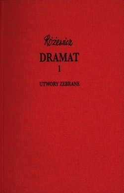 Dramat t.1 - Tadeusz Różewicz