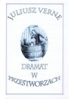 Dramat w przestworzach - Juliusz Verne