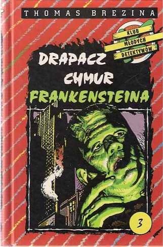 Drapacz chmur Frankensteina - Thomas Brezina