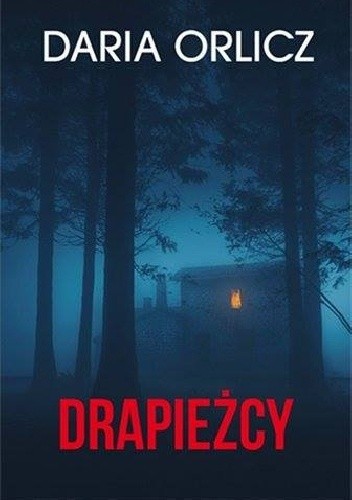 Drapieżcy - Daria Orlicz