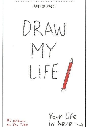 Draw My Life - praca zbiorowa
