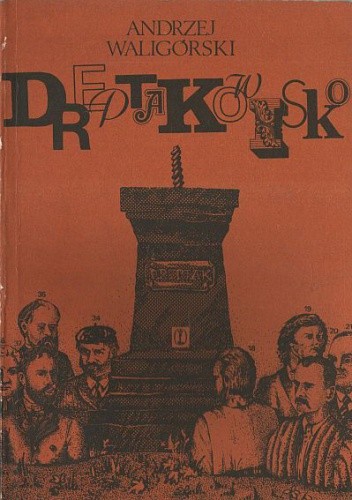 Dreptakowisko - Andrzej Waligórski