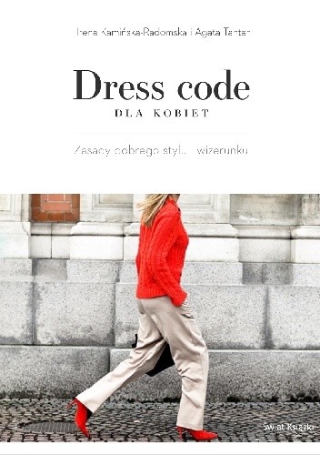 Dress code dla kobiet - Irena Kamińska-Radomska
