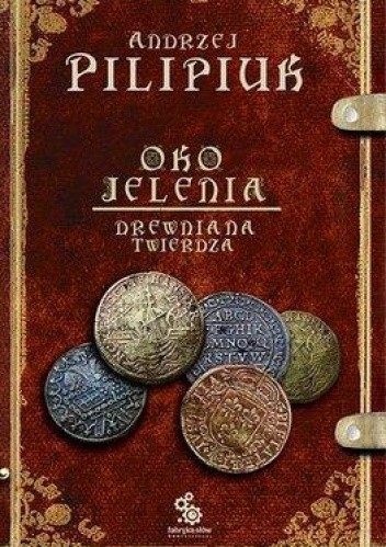 Drewniana Twierdza - Andrzej Pilipiuk
