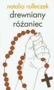 Drewniany różaniec - Natalia Rolleczek