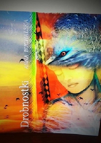 Drobnostki - Anna Buchalska