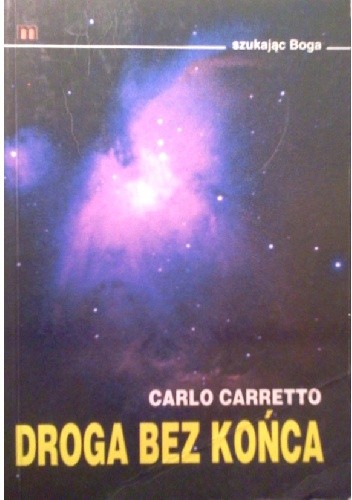 Droga bez końca - Carlo Carretto