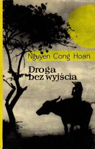 Droga bez wyjścia - Nguyen Cong Hoan