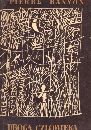 Droga człowieka - Pierre Basson