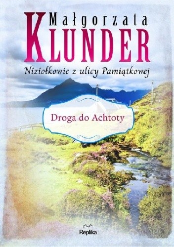 Droga do Achtoty - Małgorzata Klunder