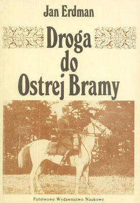 Droga do Ostrej Bramy - Jan Erdman