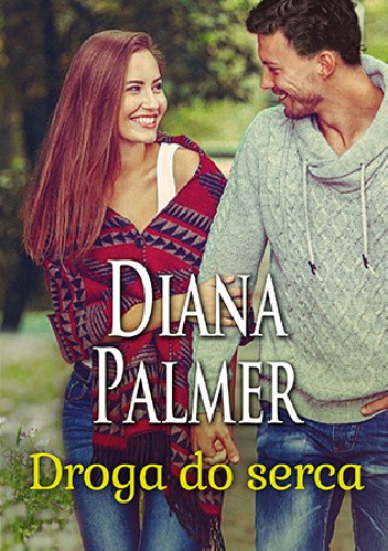 Droga do serca - Diana Palmer