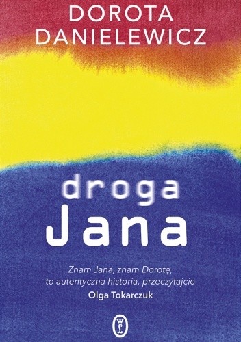Droga Jana - Dorota Danielewicz