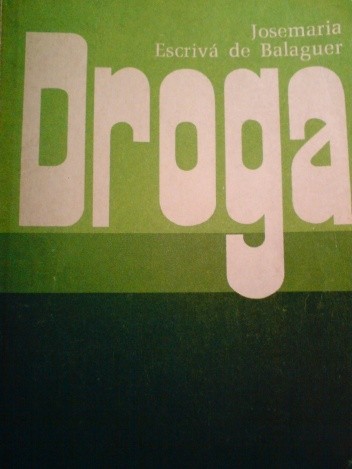 Droga - Josemaría Escrivá de Balaguer