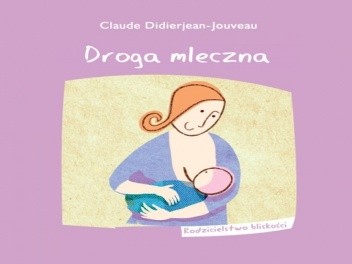 Droga mleczna - Claude Didierjean-Jouveau