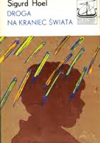 Droga na kraniec świata. - Sigurd Hoel