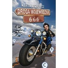 Droga Wojewódzka 666 - Martin Lechowicz