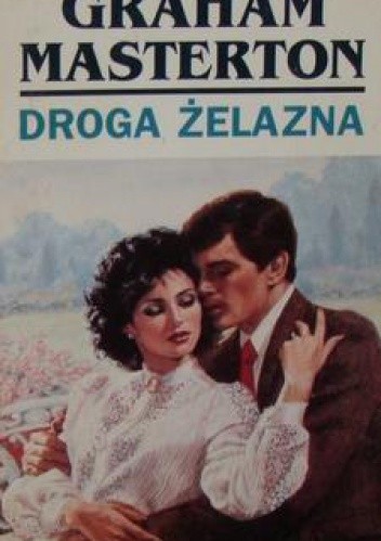 Droga żelazna - Graham Masterton
