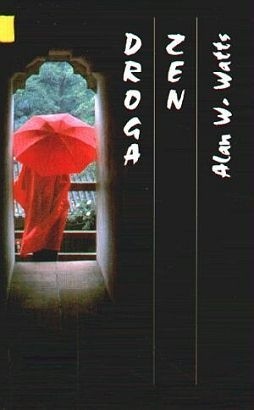 Droga Zen - Alan Watts