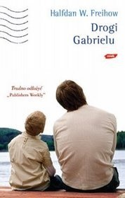 Drogi Gabrielu - Halfdan W. Freihow