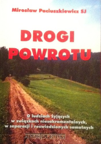Drogi powrotu - Mirosław Paciuszkiewicz