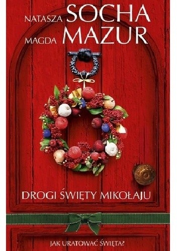 Drogi święty Mikołaju - Natasza Socha