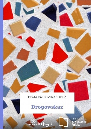 Drogowskaz - Franciszek Mirandola