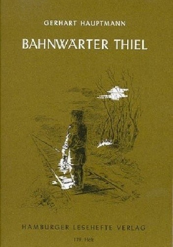 Dróżnik Thiel - Gerhart Hauptmann